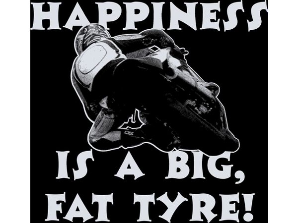 T-Skjorte "Happiness is a big fat tyre" bilde 1